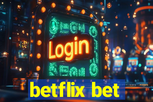 betflix bet